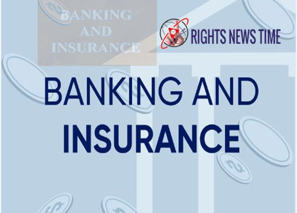 Banking And Insurance: The Key to Financial Protection